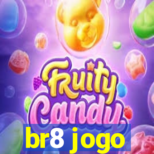 br8 jogo